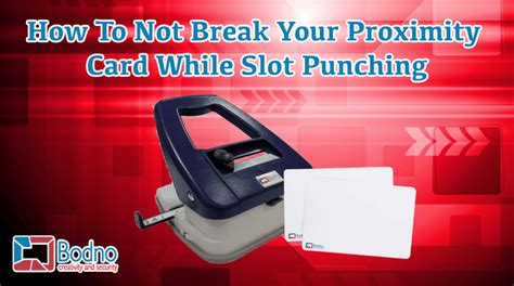 slot punching prox cards